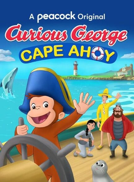 دانلود فیلم Curious George: Cape Ahoy جرج کنجکاو : دماغه ایهوی با زیرنویس فارسی