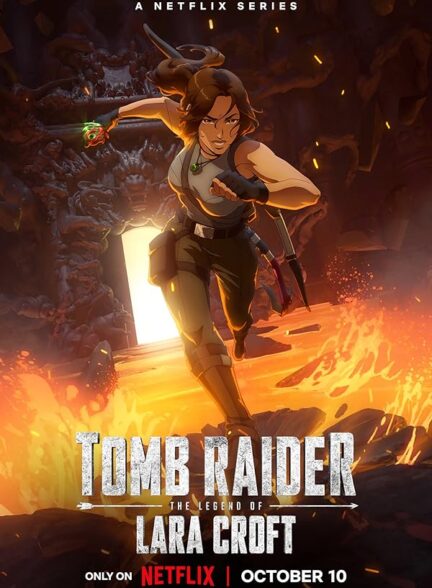 دانلود انیمیشن سریالی Tomb Raider: The Legend of Lara Croft مهاجم مقبره : افسانه لارا کرافت